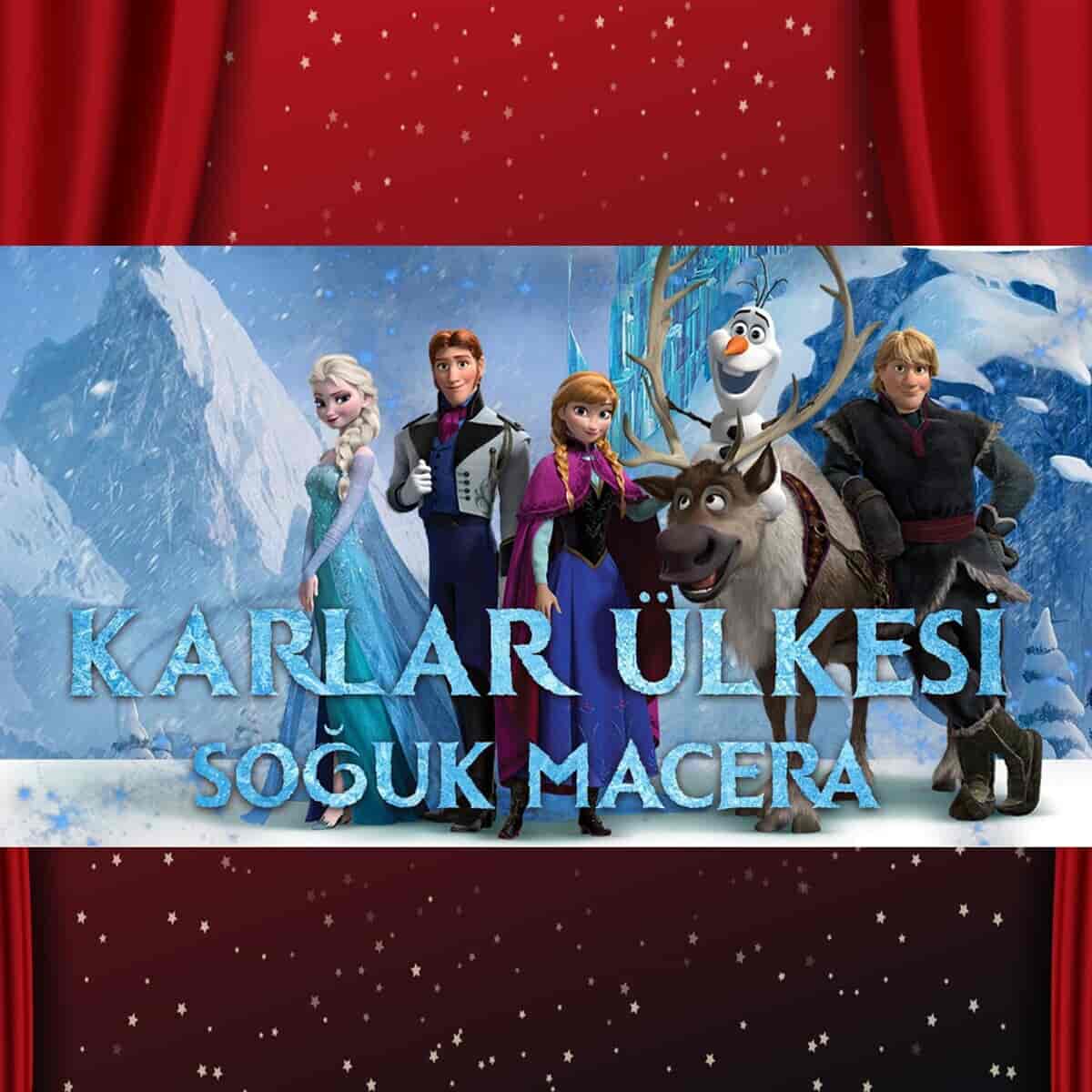 Karlar Ulkesi Soguk Macera tiyatrosu 1