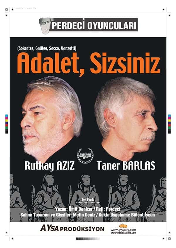 Adalet Sizsiniz tiyatrosu 1