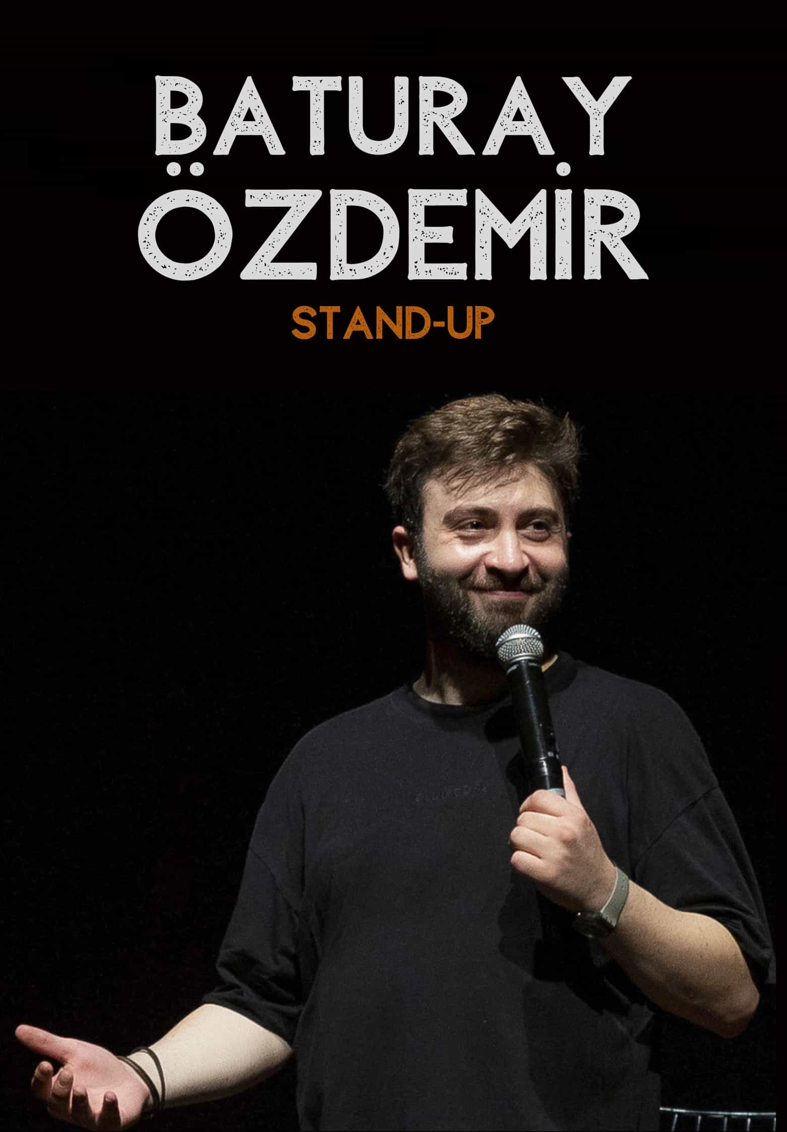 Baturay Ozdemir Stand Up 1