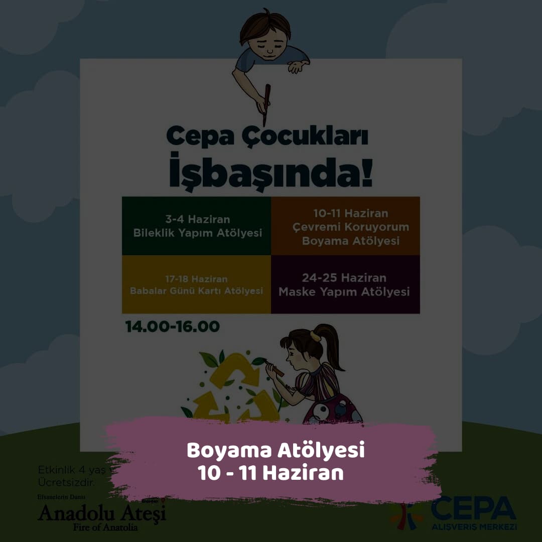 cepa avm 10 11 haziran Cevremi Koruyorum Boyama Atolyesi