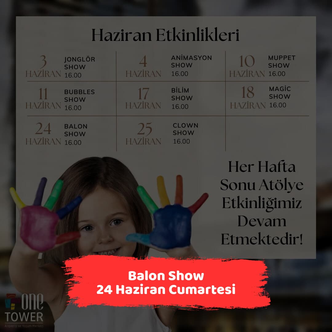 one tower avm 24 haziran Balon Show