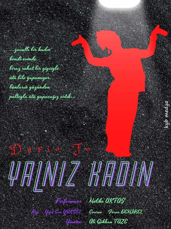 Yalniz Kadin tiyatrosu