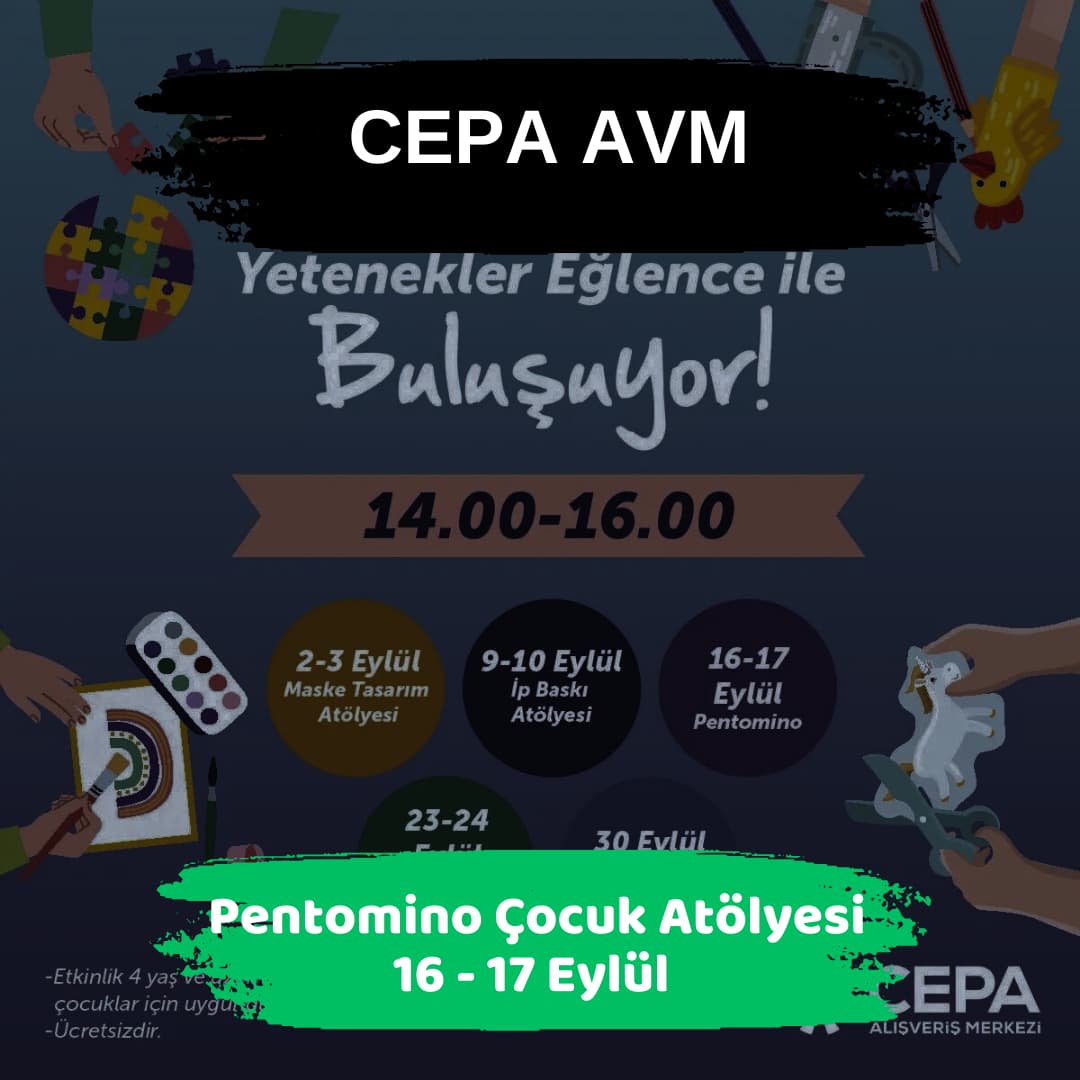 cepa avm 16 17 eylul pentomino atolyesi