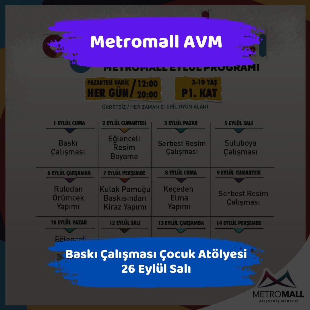 metromall avm 26 eylul Baski Calismasi Cocuk Atolyesi