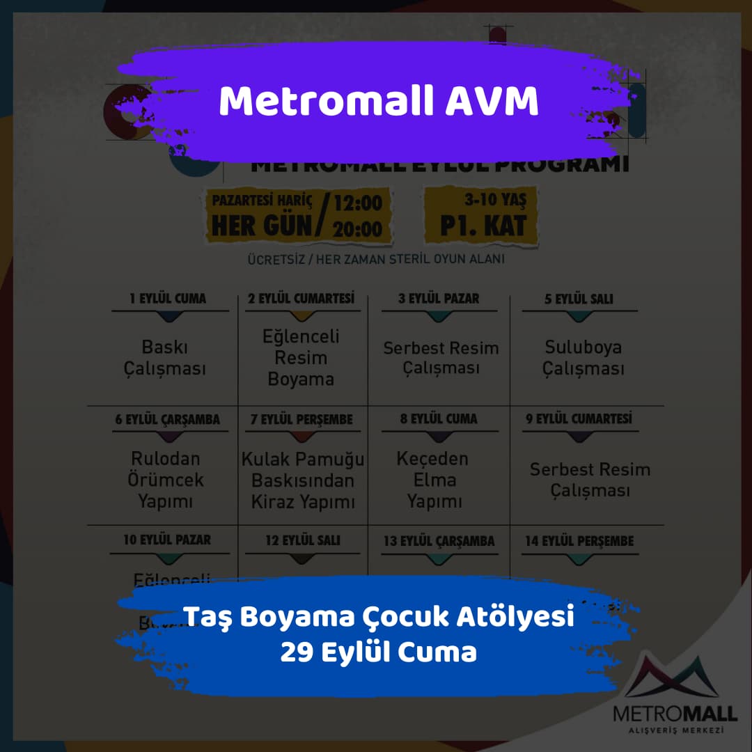metromall avm 30 eylul Tas Boyama Cocuk Atolyesi