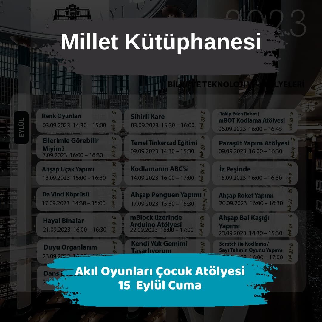 millet kutuphanesi 15 eylul Akil Oyunlari Cocuk Atolyesi