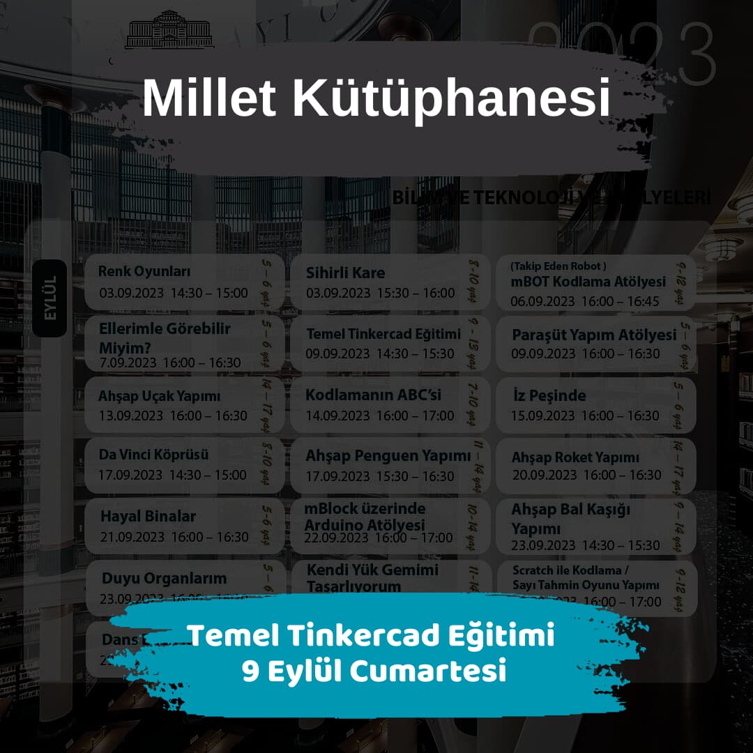 millet kutuphanesi 9 eylul Temel Tinkercad Egitimi