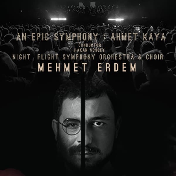 An Epic Symphony Ahmet Kaya Mehmet Erdem konseri