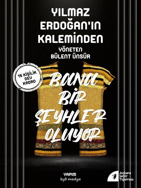 Bana Bir Seyhler Oluyor tiyatrosu