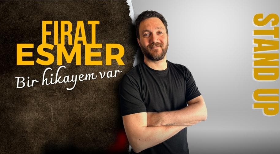 Firat Esmer Bir Hikayem Var Tek Kisilik Standup Gosterisi