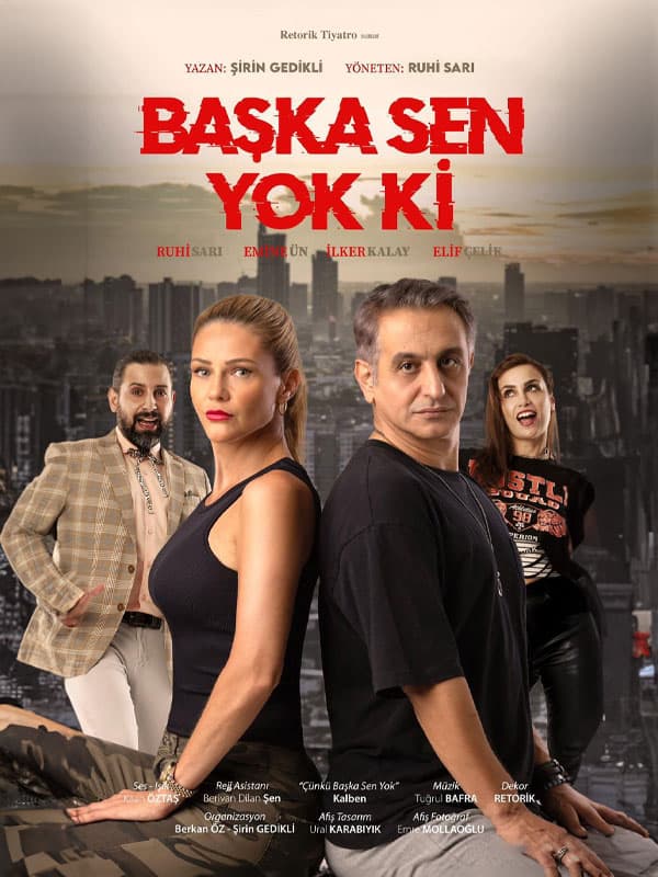 Baska Sen Yok Ki tiyatrosu