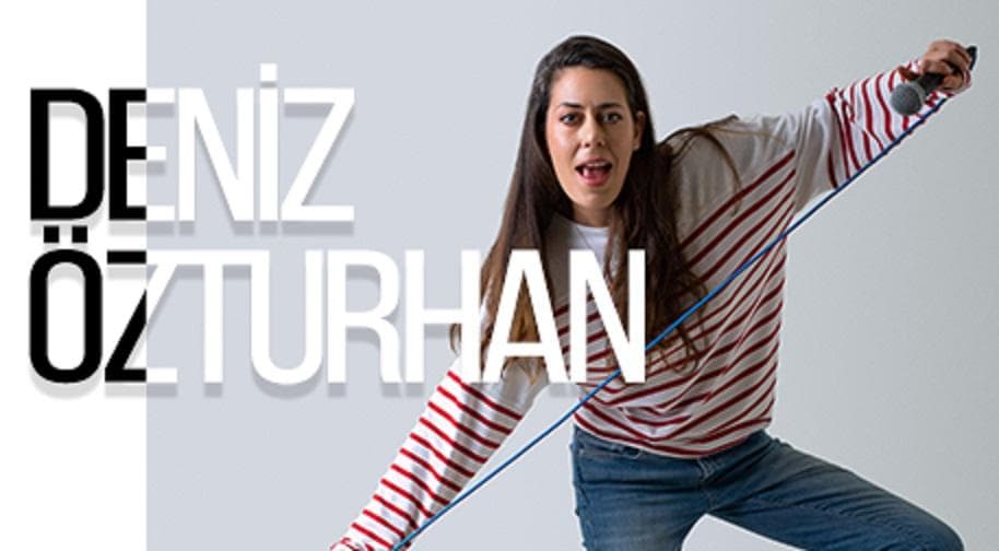 Deniz Ozturhan Tek Kisilik Standup Gosterisi