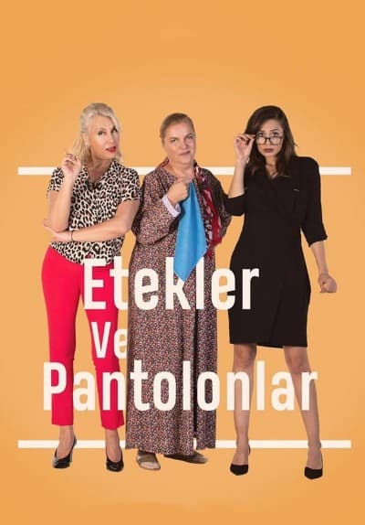 Etekler ve Pantolonlar tiyatrosu 5