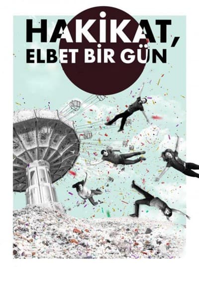 Hakikat Elbet Bir Gun tiyatrosu