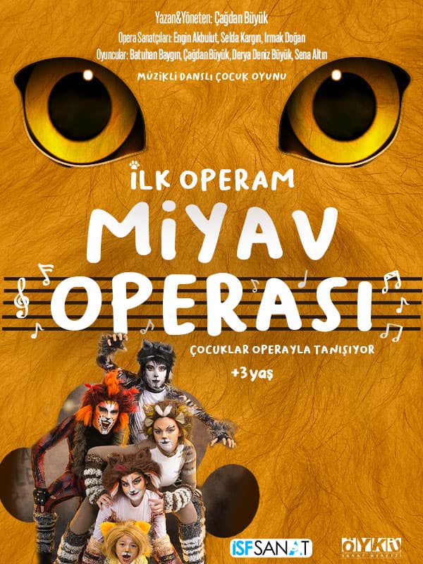 Miyav Operasi Ilk Operam gosterisi