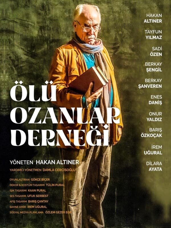 Olu Ozanlar Dernegi tiyatrosu 2