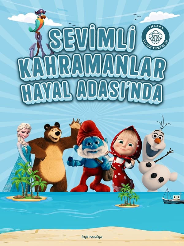 Sevimli Kahramanlar Hayal Adasinda tiyatrosu
