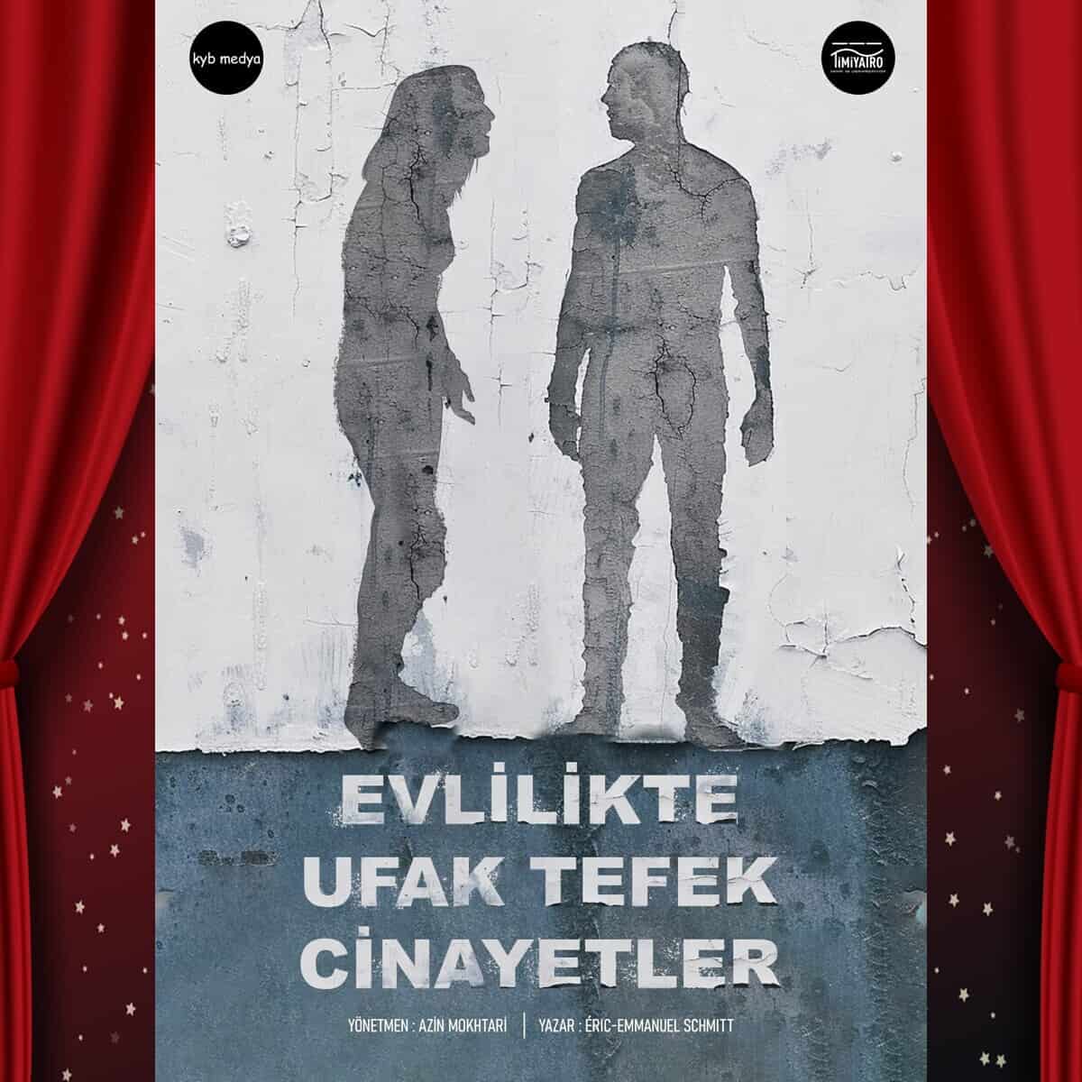 Evlilikte Ufak Tefek Cinayetler tiyatrosu