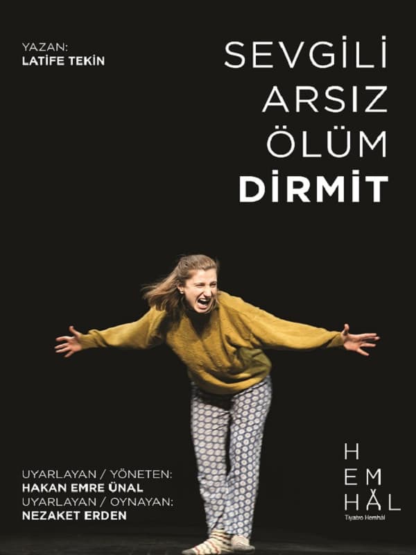 Sevgili Arsiz Olum Dirmit tiyatrosu 1