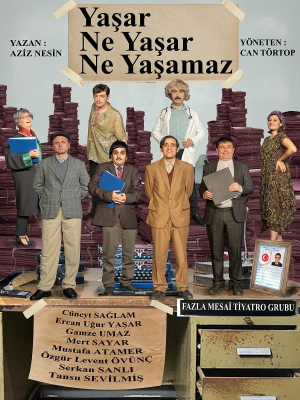Yasar Ne Yasar Ne Yasamaz tiyatrosu 3