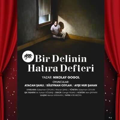 Bir Delinin Hatira Defteri Tiyatro Oyunu