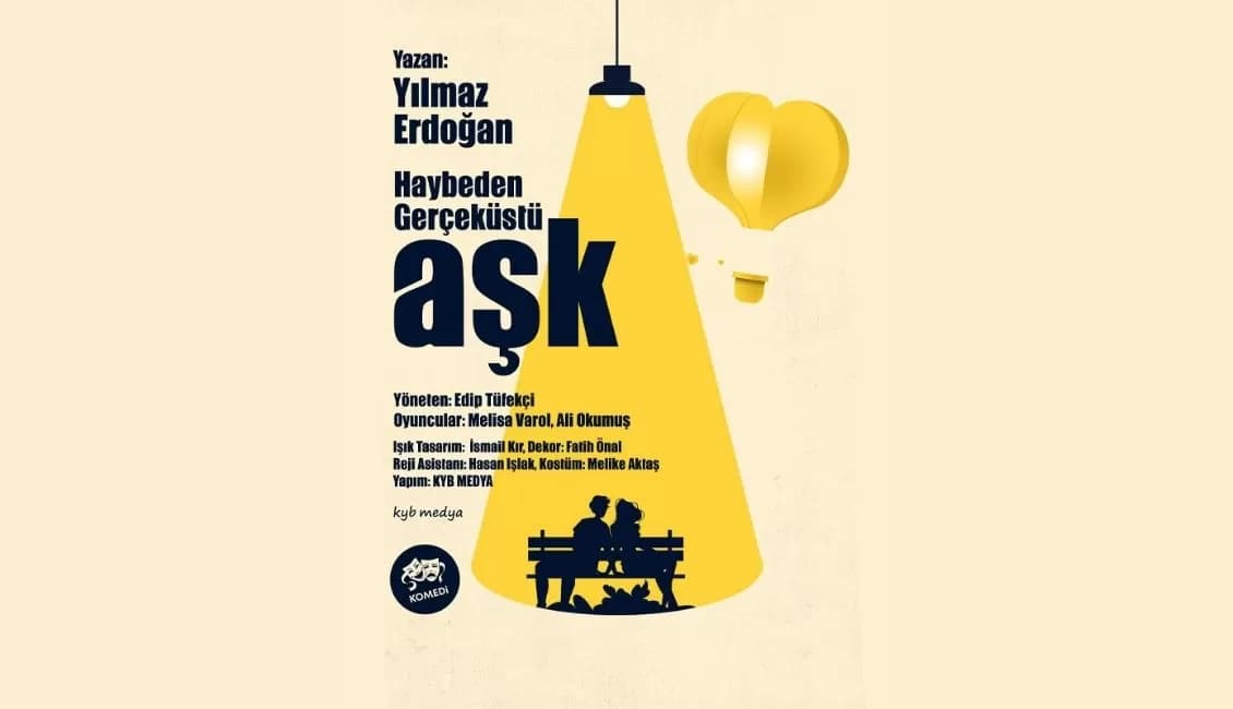 Haybeden Gercekustu Ask tiyatro Oyunu