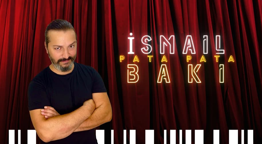 Ismail Baki Pata Pata Tek Kisilik Stand up
