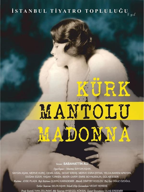 Kurk Mantolu Madonna tiyatrosu 8