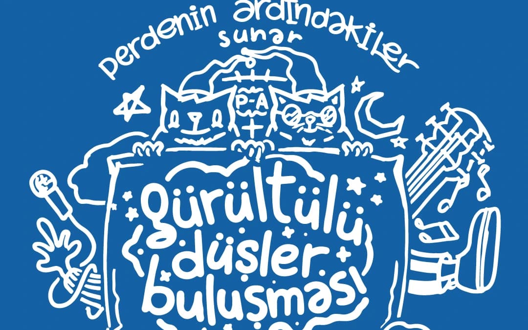 Perdenin Ardindakiler Gurultulu Dusler Bulusmasi konseri